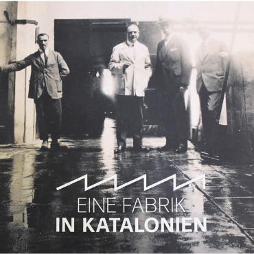 «Man wollte damit nicht angeben» - Das Plakat zum Film «Eine Fabrik in Katalonien» mit Cäsar Dubler in der Bildmitte.